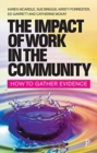 Image for The impact of community work  : how to gather evidence
