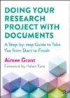 Image for Doing your research project with documents  : a step-by-step guide to take you from start to finish