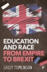 Image for Education and Race from Empire to Brexit