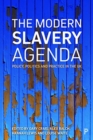 Image for The modern slavery agenda  : policy, politics and practice in the UK