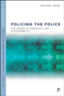 Image for Policing the Police: Challenges of Democracy and Accountability