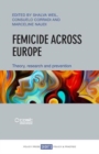 Image for Femicide across Europe  : theory, research and prevention