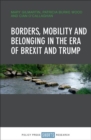 Image for Borders, mobility and belonging in the era of Brexit and Trump