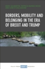 Image for Borders, mobility and belonging in the era of Brexit and Trump