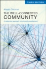Image for The well-connected community  : a networking approach to community development