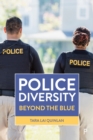 Image for Police diversity  : beyond the blue