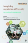 Image for Imagining Regulation Differently