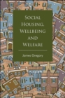 Image for Social Housing, Wellbeing and Welfare