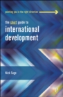 Image for The Short Guide to International Development