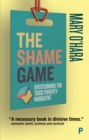 Image for The shame game: overturning the toxic poverty narrative
