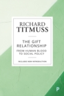 Image for The gift relationship: from human blood to social policy