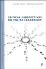 Image for Critical perspectives on police leadership