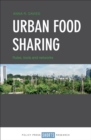 Image for Urban food sharing: rules, tools and networks