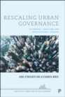 Image for Rescaling Urban Governance: Planning, Localism and Institutional Change