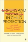 Image for Errors and Mistakes in Child Protection: International Discourses, Approaches and Strategies