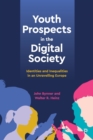 Image for Youth Prospects in the Digital Society