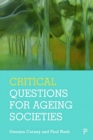 Image for Critical questions for ageing societies