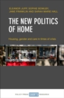 Image for The new politics of home  : housing, gender and care in times of crisis