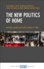 Image for The new politics of home: housing, gender and care in times of crisis