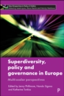 Image for Superdiversity, Policy and Governance in Europe: Multi-Scalar Perspectives