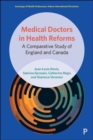 Image for Medical doctors in health reforms  : a comparative study of England and Canada