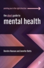 Image for The Short Guide to Mental Health