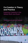 Image for Co-creation in theory and practice: exploring creativity in the global north and south