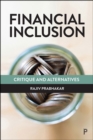 Image for Financial inclusion: critique and alternatives