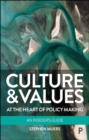 Image for Culture and values at the heart of policy making: an insider&#39;s guide