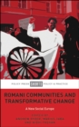 Image for Romani communities and transformative change: a new social Europe