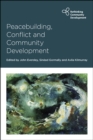 Image for Peacebuilding, Conflict and Community Development