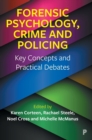 Image for Forensic Psychology, Crime and Policing