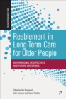 Image for Reablement in long-term care for older people: international perspectives and future directions