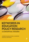 Image for Keywords in Education Policy Research: A Conceptual Toolbox