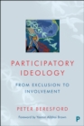 Image for Participatory ideology: from exclusion to involvement