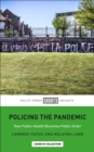 Image for Policing the Pandemic