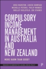 Image for Compulsory income management in Australia and New Zealand  : more harm than good?