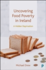Image for Uncovering Food Poverty in Ireland: A Hidden Deprivation