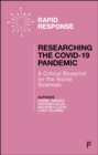 Image for Researching the COVID-19 pandemic: a critical blueprint for the social sciences