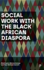 Image for Social Work with the Black African Diaspora