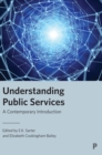 Image for Understanding public services  : a contemporary introduction