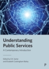 Image for Understanding Public Services: A Contemporary Introduction