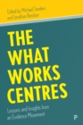 Image for The What Works Centres: Lessons and Insights from an Evidence Movement