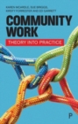 Image for Community work  : theory into practice