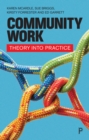 Image for Community Work: Theory Into Practice