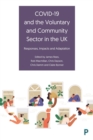 Image for COVID-19 and the Voluntary and Community Sector in the UK: Responses, Impacts and Adaptation