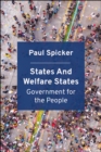 Image for States and Welfare States: Government for the People