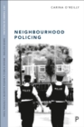Image for Neighbourhood policing: context, practices and challenges