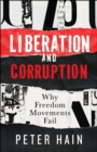 Image for Liberation and Corruption