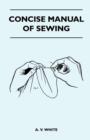 Image for Concise Manual of Sewing